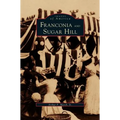 Franconia and Sugar Hill