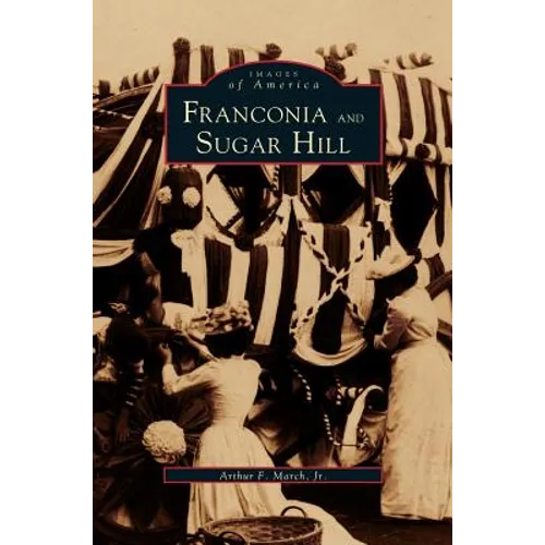 Franconia and Sugar Hill