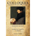 Colloquia: Concerning Men, Manners, and Things