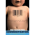 Rethinking Commodification: Cases and Readings in Law and Culture