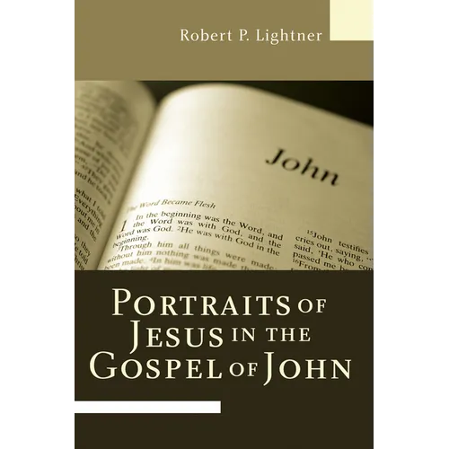Portraits of Jesus in the Gospel of John