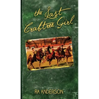 The Last Crabtree Girl - Hardcover