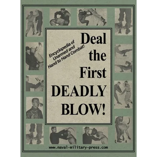 Deal the First Deadly Blow
