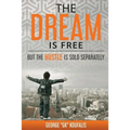 The dream is free but the hustle is sold separately