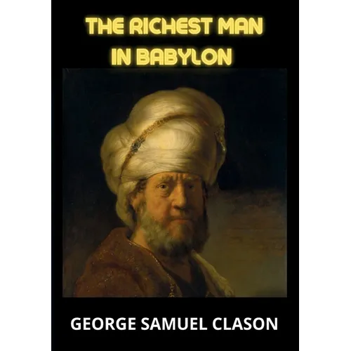 The Richest Man In Babylon