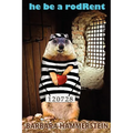 He Be a Rodrent