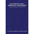 Blueprints for a Sparkling Tomorrow: Thoughts on Reclaiming the American Dream