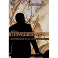 With a Heavy Heart: Confessions of an Unwilling Spy