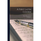 A First Latin Course