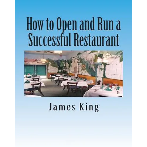 How to Open and Run a Successful Restaurant