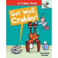 Get Well, Crabby!: An Acorn Book (a Crabby Book #4): Volume 4