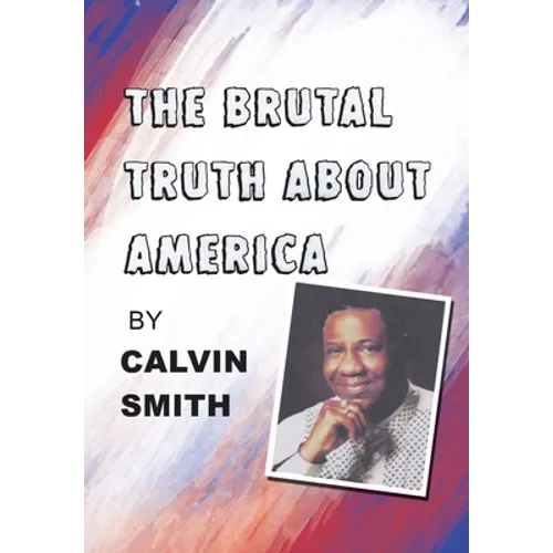The Brutal Truth About America
