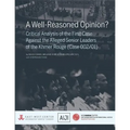 A Well-Reasoned Opinion? Critical Analysis of the First Case Against the Alleged Senior Leaders of the Khmer Rouge (Case 002/01)
