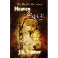 The Realm Between Heaven and Hell