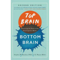 Top Brain, Bottom Brain
