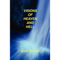 Visions of Heaven and Hell