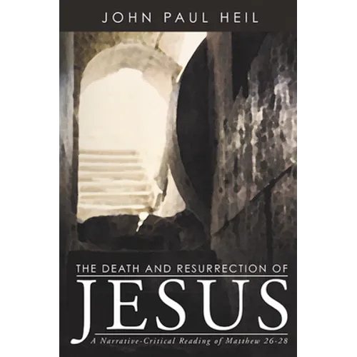 The Death and Resurrection of Jesus