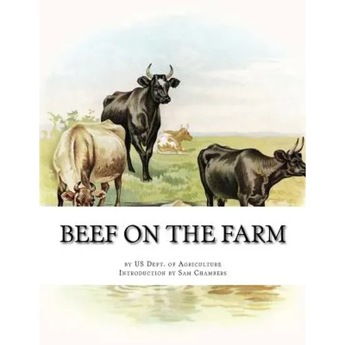 Beef on the Farm: Slaughtering, Cutting and Curing Beef