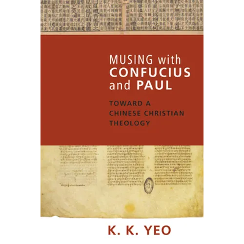 Musing with Confucius and Paul