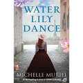 Water Lily Dance