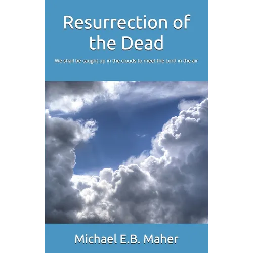 Resurrection of the Dead
