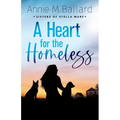 A Heart for the Homeless