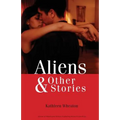 Aliens & Other Stories