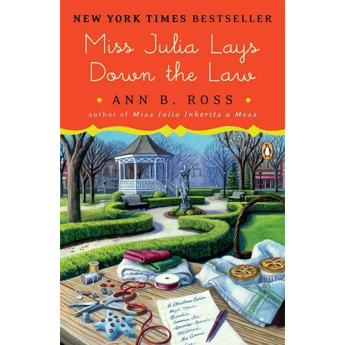 Miss Julia Lays Down the Law: Miss Julia Lays Down the Law: A Novel