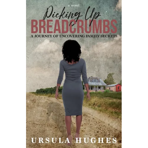 Picking Up Breadcrumbs: A Journey of Uncovering Family Secrets
