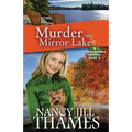 Murder at Mirror Lake: A Jillian Bradley Mystery, Book 9