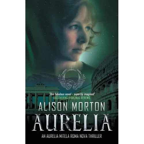 Aurelia: An alternative crime thriller: Pursue a murderer or save her young daughter?