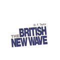 The British New Wave: A Certain Tendency?
