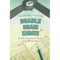 Doable Brain Karate Black Belt Sudoku Sudoku Training Everyday with 200+ Puzzles