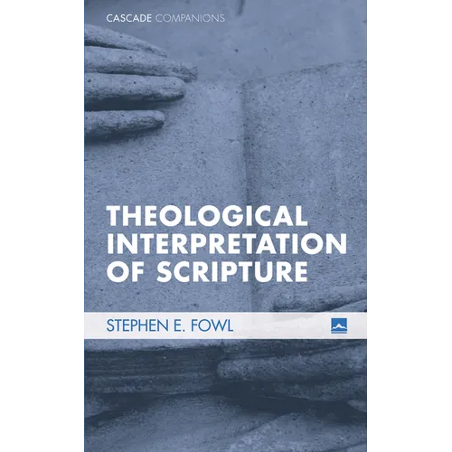 Theological Interpretation of Scripture