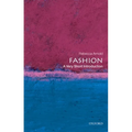 Fashion: A Very Short Introduction