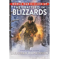 They Battled in Blizzards: Bravery at the Battle of the Bulge
