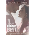 Hope for the Best: A Romance