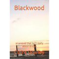 Blackwood: or a novel that isn't really about Bridge
