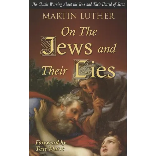 On the Jews and Their Lies