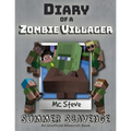 Diary of a Minecraft Zombie Villager: Book 3 - Summer Scavenge