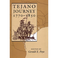 Tejano Journey, 1770-1850