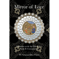 Mirror of Love: Meditations on the Sufi Path of Love: Book II: Commentary