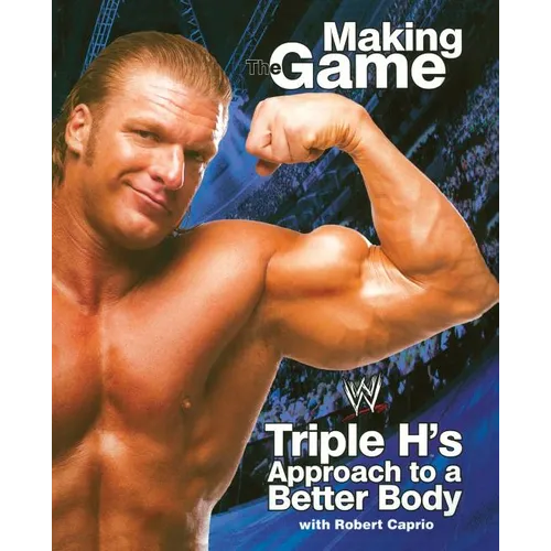 Triple H Making the Game