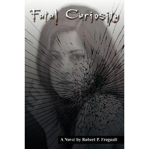 Fatal Curiosity