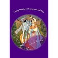 Losing Weight with Ayurveda and Yoga