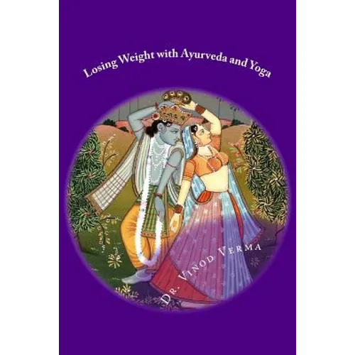 Losing Weight with Ayurveda and Yoga