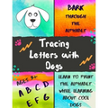 Bark Through the Alphabet: Tracing Letters with Dogs