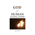 God and Human: Evils Play-Things------Fallen Humans