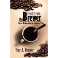 Fresh From The Brewer