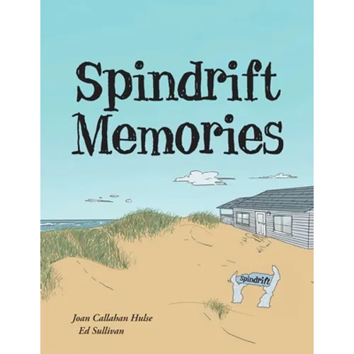Spindrift Memories